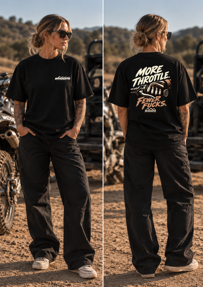 MORE THROTTLE. FEWER FUCKS.