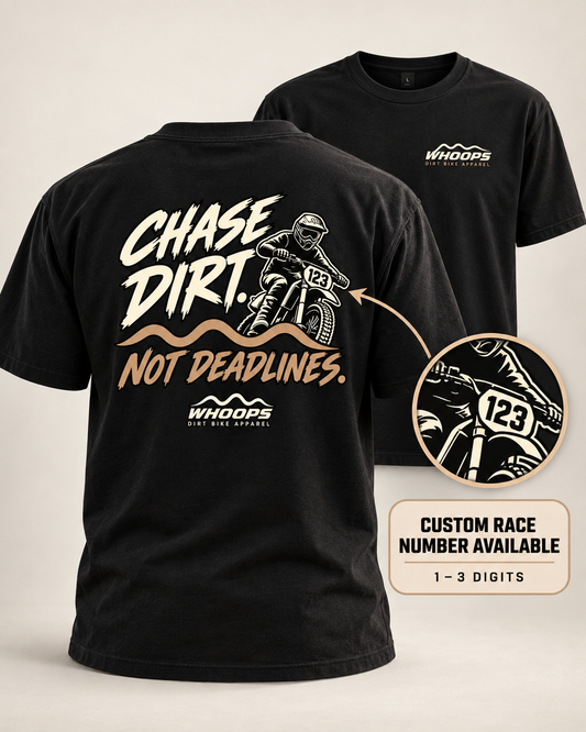 Chase Dirt. Not Deadlines. — CUSTOM RACE NUMBER